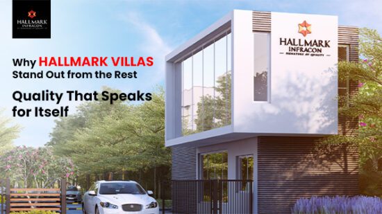Why Hallmark Villas Stand Out from the Rest—Quality That Speaks for Itself